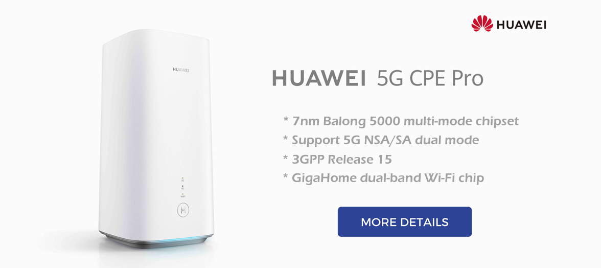 Huawei 5G CPE PRO Huawei 5G CPE Pro